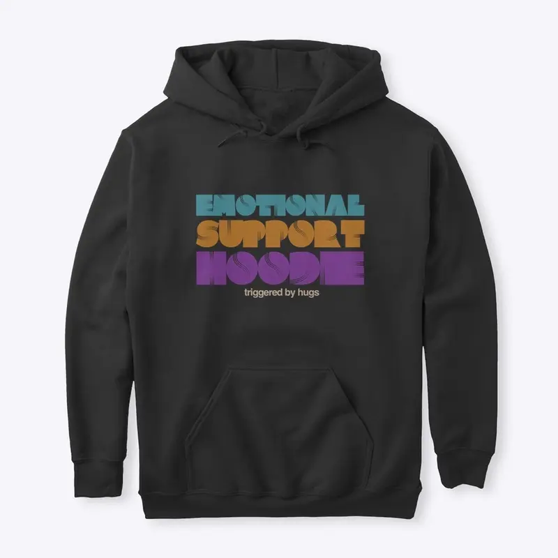 Emotional Support Hoodie