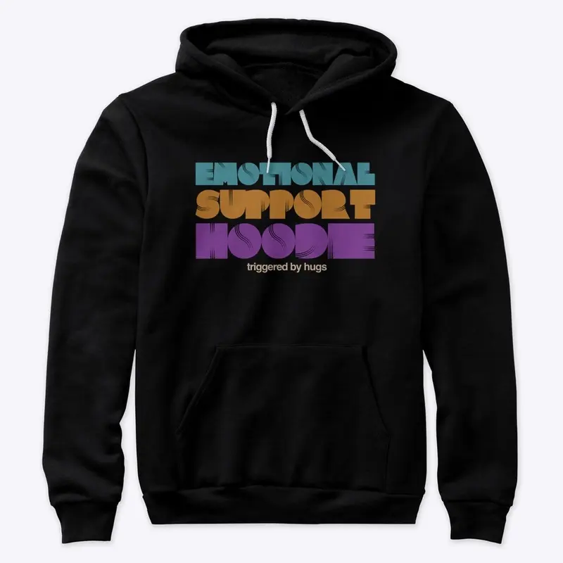 Emotional Support Hoodie